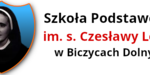 Szkoła Podstawowa im s. Czesławy Lorek w Biczycach Dolnych - czarno białe zdjęcie patronki na tle tarczy herbowej i napis z nazwą szkoły