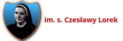 Szkoła Podstawowa im s. Czesławy Lorek w Biczycach Dolnych - czarno białę zdjęcie patronki na tle tarczy herbowej i napis z nazwą szkoły